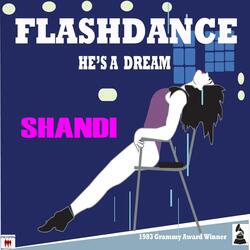 He's A Dream (FLASHDANCE) (SINGLE)