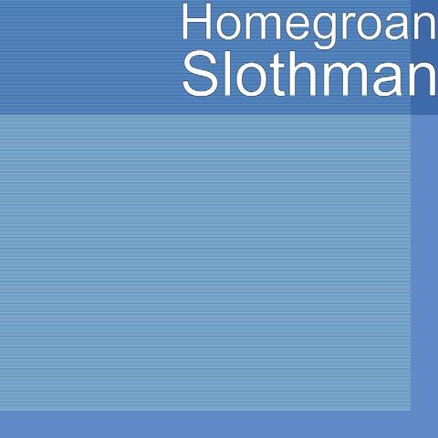 Slothman - Single