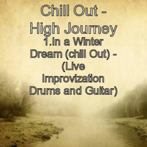1.in a Winter Dream (Chill Out) - (Live Improvization Drums and Guitar)