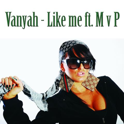 Like Me (feat. Mvp) - Single