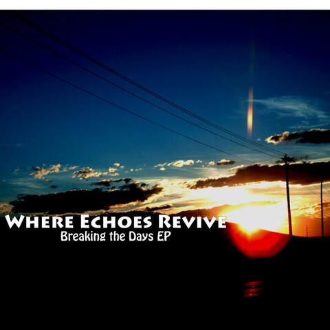 Where Echoes Revive