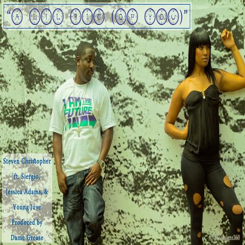 A Lil Bit (Of You) (feat. Siergio, Jessica Adams & Young Juve) - Single