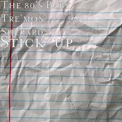 Stick-up