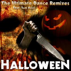 Halloween Theme By John Carpenter (Tom Rossi's Big Drum Remix)
