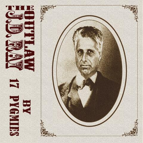 The Outlaw J.D. Ray