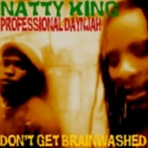 Don't Get Brainwash (feat. Natty King)