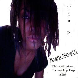 Right Now!!! The Confessions of a Teen Hip Hop Artist
