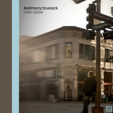 Testimony:lovesick