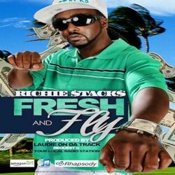 Fresh and Fly