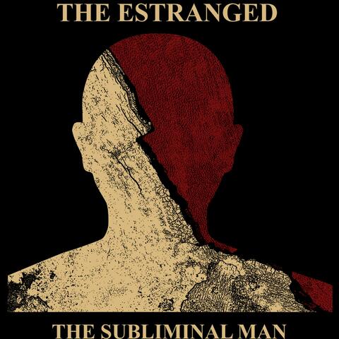The Subliminal Man