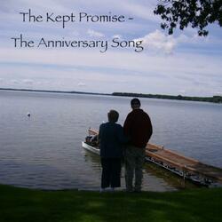 The Kept Promise (The Anniversary Song)