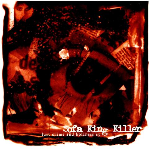 Lust Crime and Holiness EP