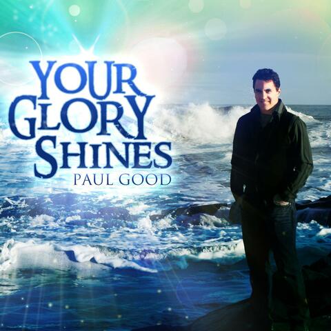 Your Glory Shines - Single