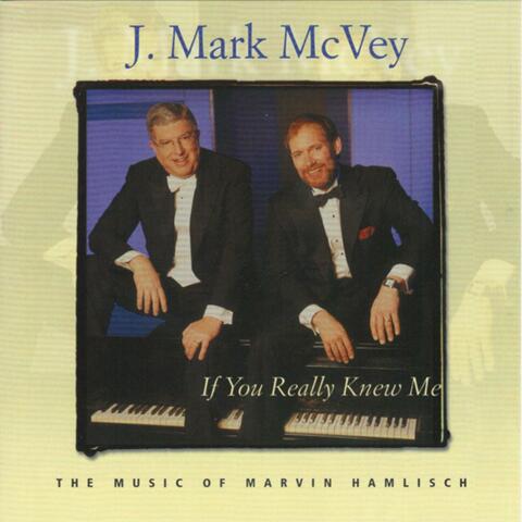If You Really Knew Me: The Music of Marvin Hamlisch