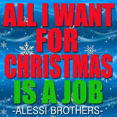 All I Want For Christmas Is a Job - Single