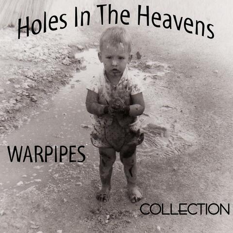 Warpipes Collection......................... (Holes In The Heavens)