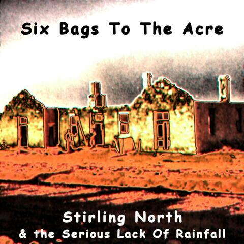 Six Bags To The Acre