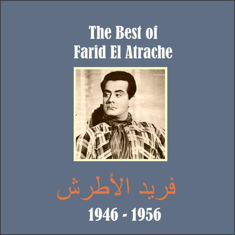 The Best Of Farid El Atrache / Recordings 1946 - 1956