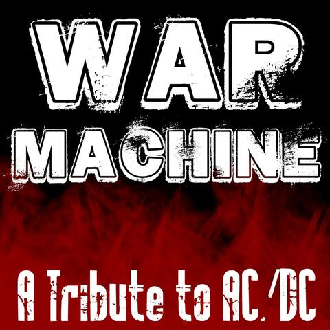 War Machine - Tribute To AC/DC