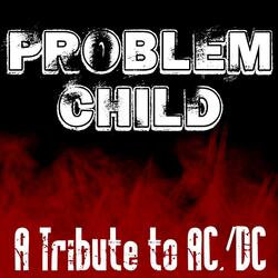 Problem Child - Tribute To AC/DC
