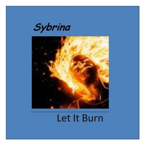 Let It Burn - Single
