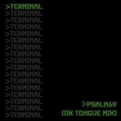 Psalm 69 [Ox Tongue Mix]