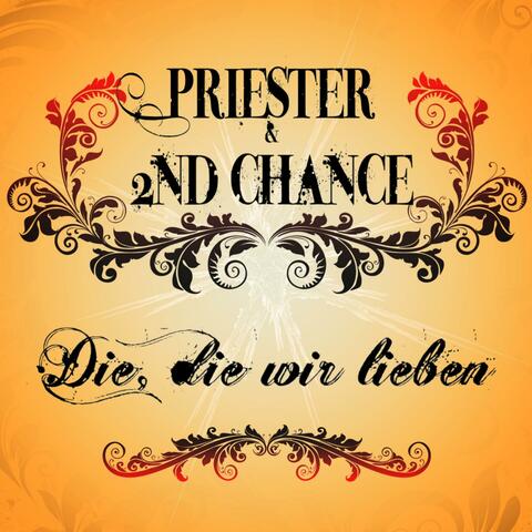 Die, Die Wir Lieben (feat. 2nd Chance)