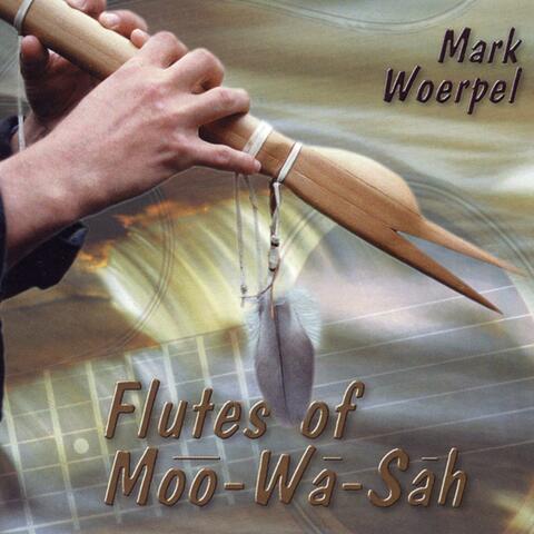 Flutes of Moo-Wa-Sah