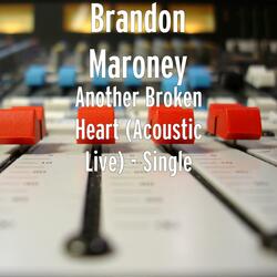 Another Broken Heart (Acoustic Live)