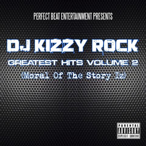 Greatest Hits Volume 2 [Moral of the Story Iz]