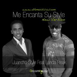 Me Encanta Su Style (New Version) (feat. Landa Freak)