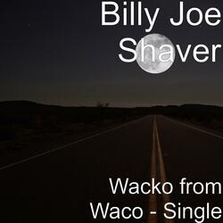 Wacko from Waco