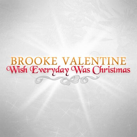 Wish Everyday Was Christmas - Single