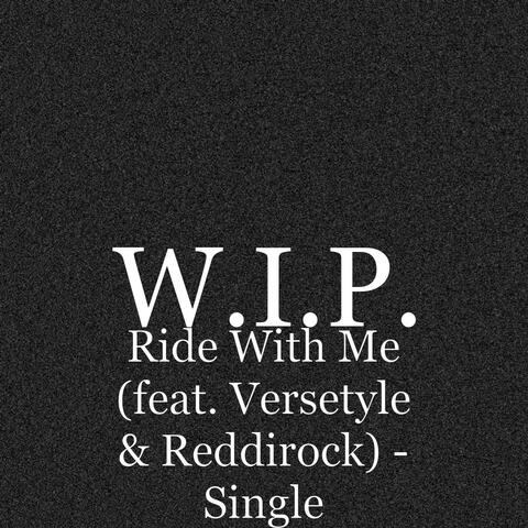 Ride With Me (feat. Versetyle & Reddirock) - Single
