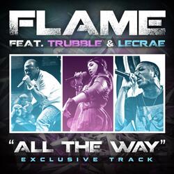 All The Way (feat. Trubble & Lecrae)