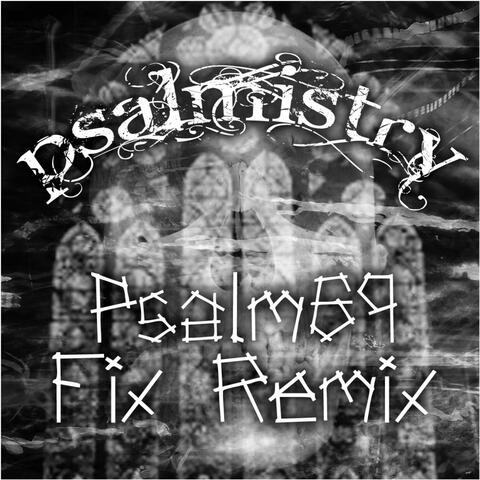 Psalmistry - Psalm 69 Remix