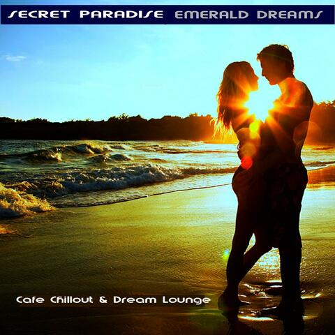 Secret Paradise (Cafe Chillout & Dream Lounge)