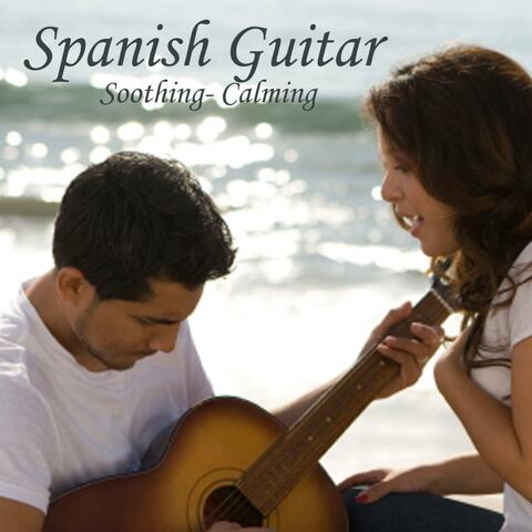 Spanish Guitar Music - Soothing Guitar Music - Calming Guitar Music