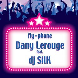 Fly-Phone Party-mix (feat. Dj Silk)