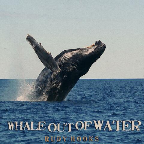 Whale Out Of Water - Single