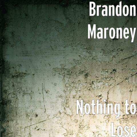 Nothing to Lose