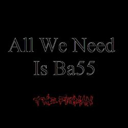 All We Need Is Ba55