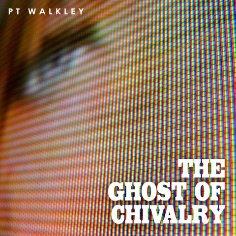 The Ghost of Chivalry