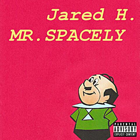 Mr. Spacely - Single