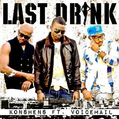 Last Drink (feat. Voicemail) - Single