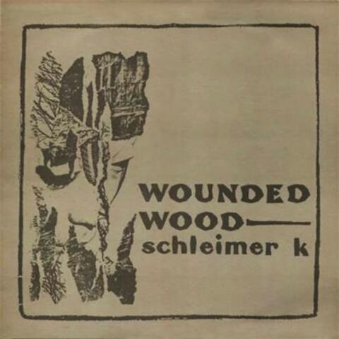 Wounded Wood