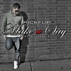 Make U Say (feat. Cherese)