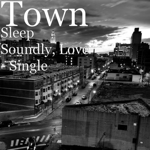 Sleep Soundly, Love - Single