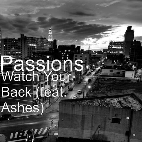 Watch Your Back (feat. Ashes) - Single