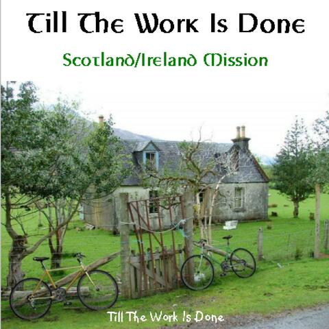 Till The Work Is Done - Single